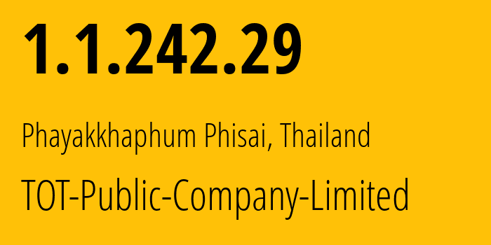 IP-адрес 1.1.242.29 (Chamni, Бурирам, Таиланд) определить местоположение, координаты на карте, ISP провайдер AS23969 TOT-Public-Company-Limited // кто провайдер айпи-адреса 1.1.242.29