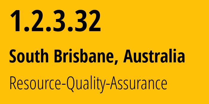 IP-адрес 1.2.3.32 (South Brisbane, Квинсленд, Австралия) определить местоположение, координаты на карте, ISP провайдер AS Resource-Quality-Assurance // кто провайдер айпи-адреса 1.2.3.32