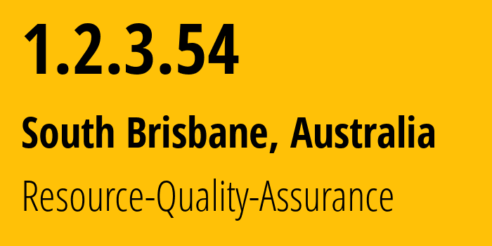 IP-адрес 1.2.3.54 (South Brisbane, Квинсленд, Австралия) определить местоположение, координаты на карте, ISP провайдер AS Resource-Quality-Assurance // кто провайдер айпи-адреса 1.2.3.54