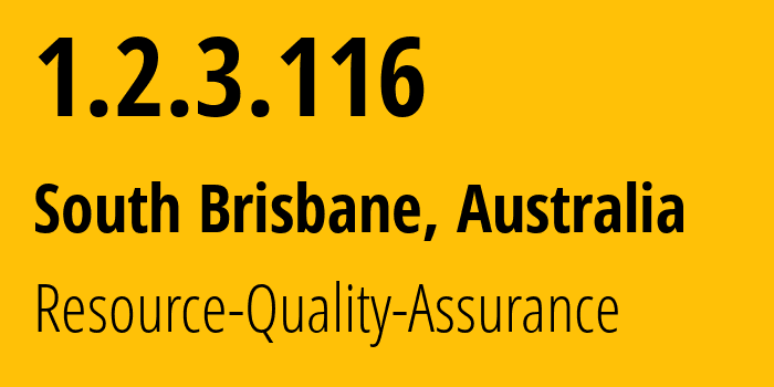 IP-адрес 1.2.3.116 (South Brisbane, Квинсленд, Австралия) определить местоположение, координаты на карте, ISP провайдер AS0 Resource-Quality-Assurance // кто провайдер айпи-адреса 1.2.3.116