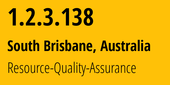 IP-адрес 1.2.3.138 (South Brisbane, Квинсленд, Австралия) определить местоположение, координаты на карте, ISP провайдер AS0 Resource-Quality-Assurance // кто провайдер айпи-адреса 1.2.3.138