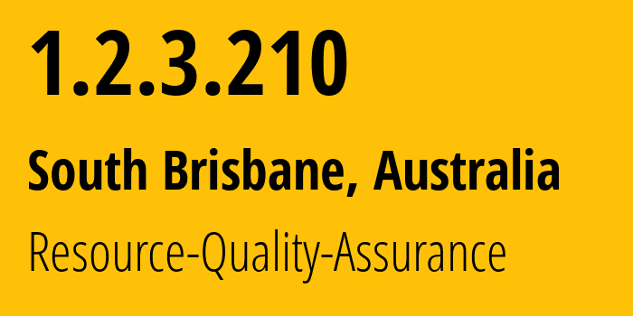 IP-адрес 1.2.3.210 (South Brisbane, Квинсленд, Австралия) определить местоположение, координаты на карте, ISP провайдер AS Resource-Quality-Assurance // кто провайдер айпи-адреса 1.2.3.210