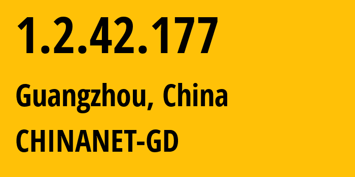 IP address 1.2.42.177 (Guangzhou, Guangdong, China) get location, coordinates on map, ISP provider AS0 CHINANET-GD // who is provider of ip address 1.2.42.177, whose IP address