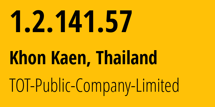 IP-адрес 1.2.141.57 (Nong Phok, Ройет, Таиланд) определить местоположение, координаты на карте, ISP провайдер AS23969 TOT-Public-Company-Limited // кто провайдер айпи-адреса 1.2.141.57