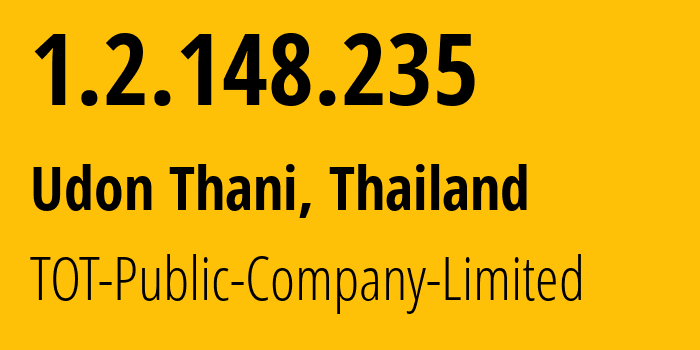 IP address 1.2.148.235 (Loei, Loei, Thailand) get location, coordinates on map, ISP provider AS23969 TOT-Public-Company-Limited // who is provider of ip address 1.2.148.235, whose IP address