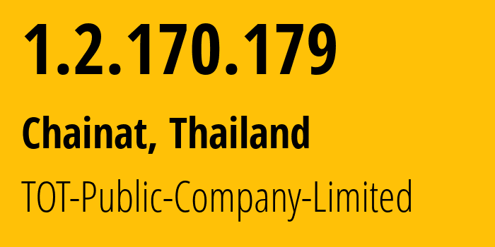 IP-адрес 1.2.170.179 (Пхитсанулок, Пхитсанулок, Таиланд) определить местоположение, координаты на карте, ISP провайдер AS23969 TOT-Public-Company-Limited // кто провайдер айпи-адреса 1.2.170.179