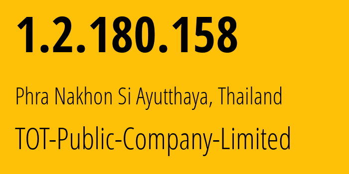 IP address 1.2.180.158 (Khao Lak, Phang Nga, Thailand) get location, coordinates on map, ISP provider AS23969 TOT-Public-Company-Limited // who is provider of ip address 1.2.180.158, whose IP address