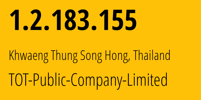 IP-адрес 1.2.183.155 (Khwaeng Thung Song Hong, Бангкок, Таиланд) определить местоположение, координаты на карте, ISP провайдер AS23969 TOT-Public-Company-Limited // кто провайдер айпи-адреса 1.2.183.155