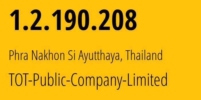 IP-адрес 1.2.190.208 (Khok Pho, Паттани, Таиланд) определить местоположение, координаты на карте, ISP провайдер AS23969 TOT-Public-Company-Limited // кто провайдер айпи-адреса 1.2.190.208