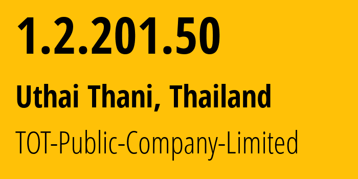 IP address 1.2.201.50 get location, coordinates on map, ISP provider AS23969 TOT-Public-Company-Limited // who is provider of ip address 1.2.201.50, whose IP address