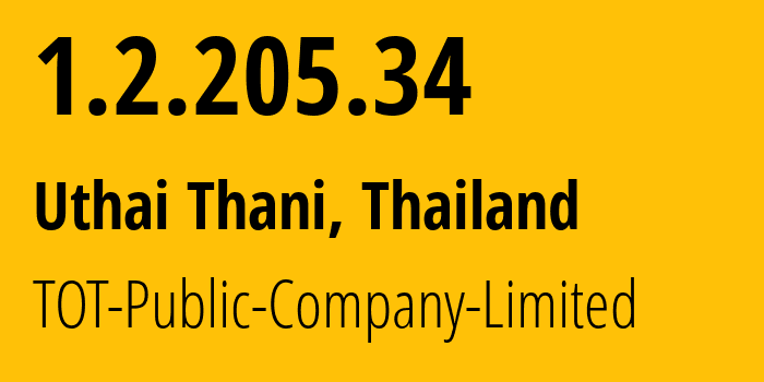 IP address 1.2.205.34 get location, coordinates on map, ISP provider AS23969 TOT-Public-Company-Limited // who is provider of ip address 1.2.205.34, whose IP address