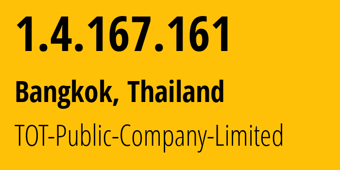 IP-адрес 1.4.167.161 (Бангкок, Бангкок, Таиланд) определить местоположение, координаты на карте, ISP провайдер AS23969 TOT-Public-Company-Limited // кто провайдер айпи-адреса 1.4.167.161