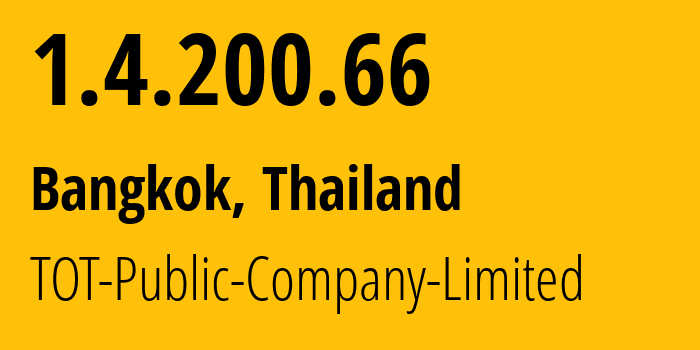 IP-адрес 1.4.200.66 (Бангкок, Бангкок, Таиланд) определить местоположение, координаты на карте, ISP провайдер AS23969 TOT-Public-Company-Limited // кто провайдер айпи-адреса 1.4.200.66