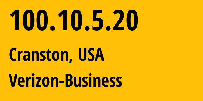 IP-адрес 100.10.5.20 (Крэнстон, Род-Айленд, США) определить местоположение, координаты на карте, ISP провайдер AS701 Verizon-Business // кто провайдер айпи-адреса 100.10.5.20