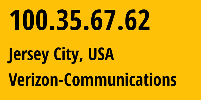 IP address 100.35.67.62 (Jersey City, New Jersey, USA) get location, coordinates on map, ISP provider AS701 Verizon-Communications // who is provider of ip address 100.35.67.62, whose IP address