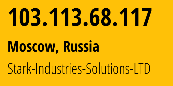 IP-адрес 103.113.68.117 (Москва, Москва, Россия) определить местоположение, координаты на карте, ISP провайдер AS44477 Stark-Industries-Solutions-LTD // кто провайдер айпи-адреса 103.113.68.117