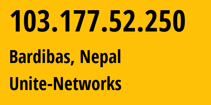 IP address 103.177.52.250 get location, coordinates on map, ISP provider AS149034 Unite-Networks // who is provider of ip address 103.177.52.250, whose IP address