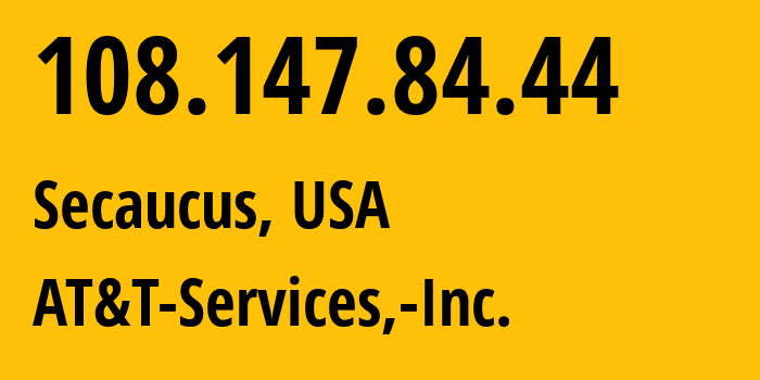 IP address 108.147.84.44 (Cupertino, California, USA) get location, coordinates on map, ISP provider AS7018 AT&T-Services,-Inc. // who is provider of ip address 108.147.84.44, whose IP address