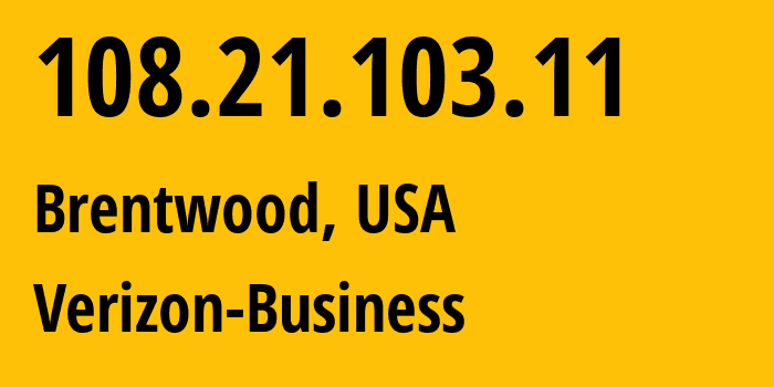 IP address 108.21.103.11 (Brentwood, New York, USA) get location, coordinates on map, ISP provider AS701 Verizon-Business // who is provider of ip address 108.21.103.11, whose IP address