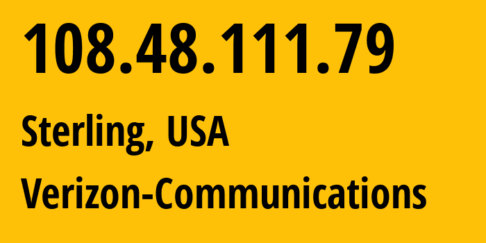 IP-адрес 108.48.111.79 (Стерлинг, Вирджиния, США) определить местоположение, координаты на карте, ISP провайдер AS701 Verizon-Communications // кто провайдер айпи-адреса 108.48.111.79