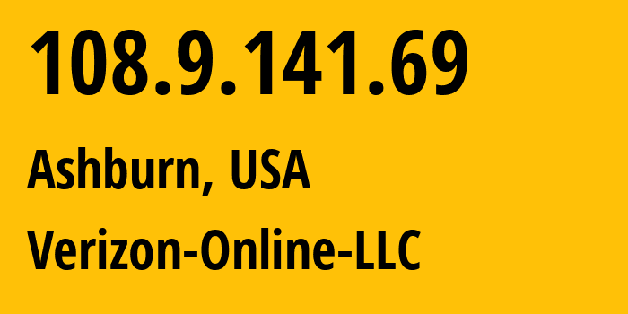 IP address 108.9.141.69 (Ashburn, Virginia, USA) get location, coordinates on map, ISP provider AS0 Verizon-Online-LLC // who is provider of ip address 108.9.141.69, whose IP address
