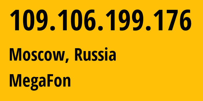 IP address 109.106.199.176 get location, coordinates on map, ISP provider AS31163 MegaFon // who is provider of ip address 109.106.199.176, whose IP address