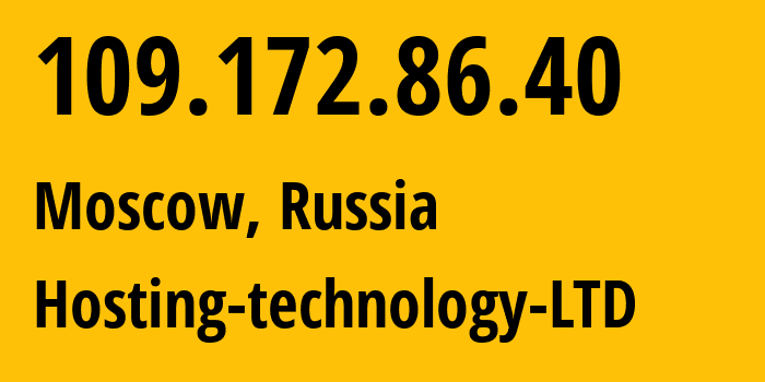 IP-адрес 109.172.86.40 (Москва, Москва, Россия) определить местоположение, координаты на карте, ISP провайдер AS48282 Hosting-technology-LTD // кто провайдер айпи-адреса 109.172.86.40