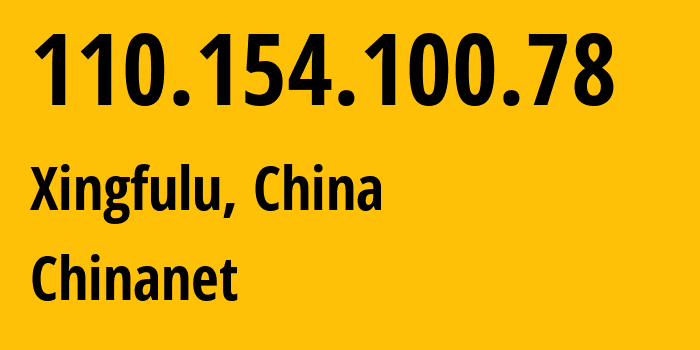 IP-адрес 110.154.100.78 (Ewirgol, Синьцзян, Китай) определить местоположение, координаты на карте, ISP провайдер AS4134 Chinanet // кто провайдер айпи-адреса 110.154.100.78