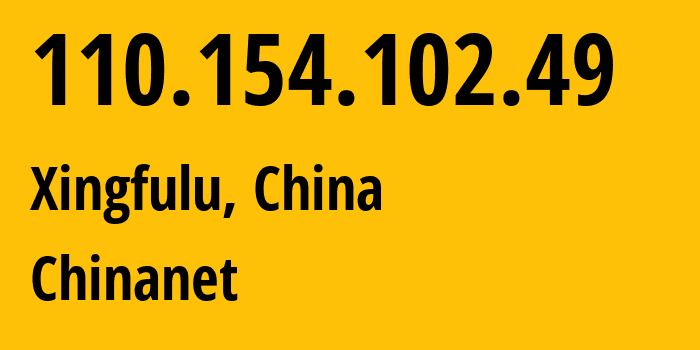 IP address 110.154.102.49 (Ewirgol, Xinjiang, China) get location, coordinates on map, ISP provider AS4134 Chinanet // who is provider of ip address 110.154.102.49, whose IP address