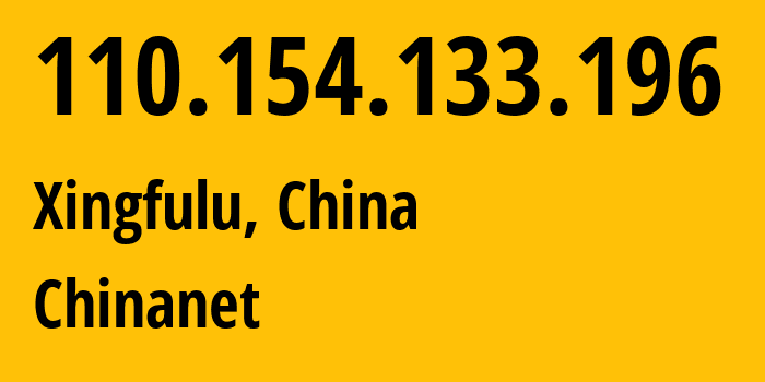 IP-адрес 110.154.133.196 (Ewirgol, Синьцзян, Китай) определить местоположение, координаты на карте, ISP провайдер AS4134 Chinanet // кто провайдер айпи-адреса 110.154.133.196