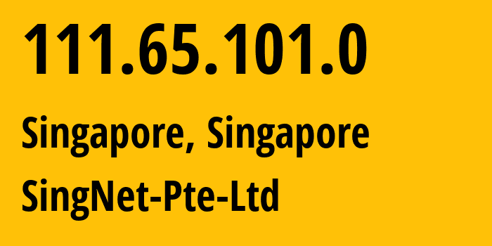 IP-адрес 111.65.101.0 (Сингапур, Central Singapore, Сингапур) определить местоположение, координаты на карте, ISP провайдер AS3758 SingNet-Pte-Ltd // кто провайдер айпи-адреса 111.65.101.0
