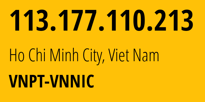 IP address 113.177.110.213 (Hanoi, Hanoi, Viet Nam) get location, coordinates on map, ISP provider AS45899 VNPT-VNNIC // who is provider of ip address 113.177.110.213, whose IP address