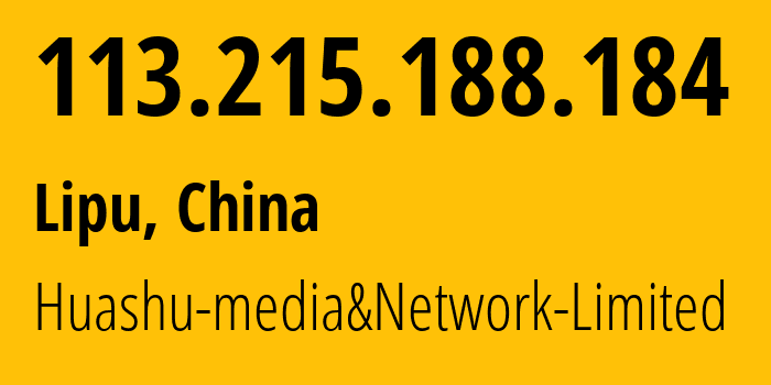 IP-адрес 113.215.188.184 (Lipu, Zhejiang, Китай) определить местоположение, координаты на карте, ISP провайдер AS24139 Huashu-media&Network-Limited // кто провайдер айпи-адреса 113.215.188.184