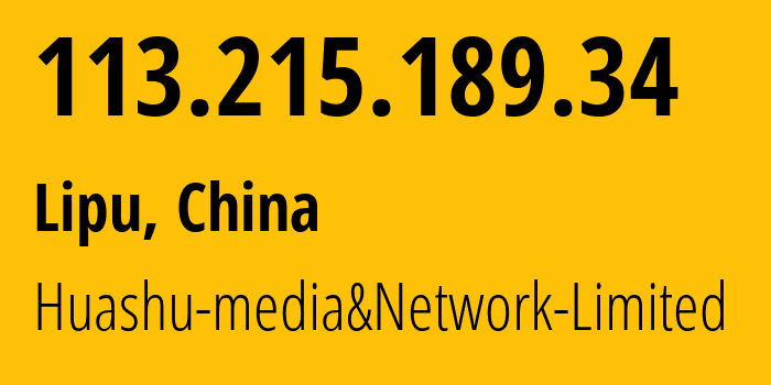 IP-адрес 113.215.189.34 (Lipu, Zhejiang, Китай) определить местоположение, координаты на карте, ISP провайдер AS24139 Huashu-media&Network-Limited // кто провайдер айпи-адреса 113.215.189.34