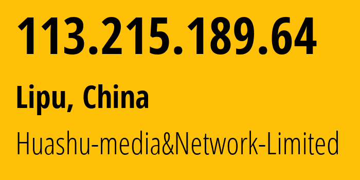 IP-адрес 113.215.189.64 (Lipu, Zhejiang, Китай) определить местоположение, координаты на карте, ISP провайдер AS24139 Huashu-media&Network-Limited // кто провайдер айпи-адреса 113.215.189.64