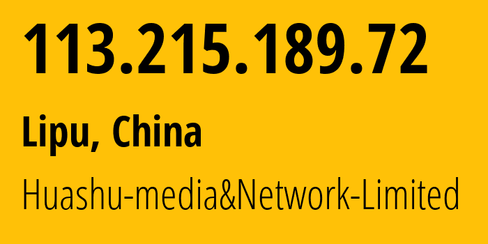 IP-адрес 113.215.189.72 (Lipu, Zhejiang, Китай) определить местоположение, координаты на карте, ISP провайдер AS24139 Huashu-media&Network-Limited // кто провайдер айпи-адреса 113.215.189.72