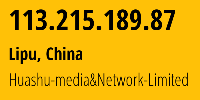 IP-адрес 113.215.189.87 (Lipu, Zhejiang, Китай) определить местоположение, координаты на карте, ISP провайдер AS24139 Huashu-media&Network-Limited // кто провайдер айпи-адреса 113.215.189.87