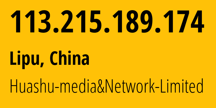 IP-адрес 113.215.189.174 (Lipu, Zhejiang, Китай) определить местоположение, координаты на карте, ISP провайдер AS24139 Huashu-media&Network-Limited // кто провайдер айпи-адреса 113.215.189.174