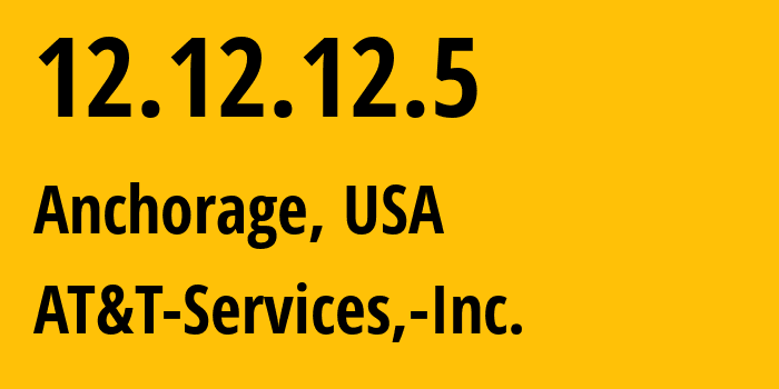 IP-адрес 12.12.12.5 (Анкоридж, Аляска, США) определить местоположение, координаты на карте, ISP провайдер AS7018 AT&T-Services,-Inc. // кто провайдер айпи-адреса 12.12.12.5