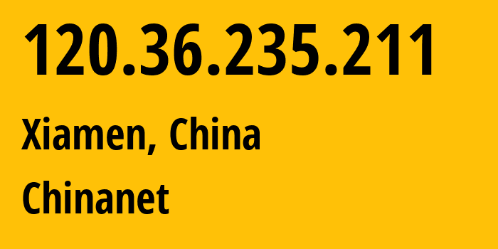 IP address 120.36.235.211 get location, coordinates on map, ISP provider AS4134 Chinanet // who is provider of ip address 120.36.235.211, whose IP address