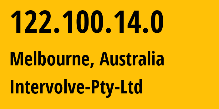 IP address 122.100.14.0 (Melbourne, Victoria, Australia) get location, coordinates on map, ISP provider AS45577 Intervolve-Pty-Ltd // who is provider of ip address 122.100.14.0, whose IP address