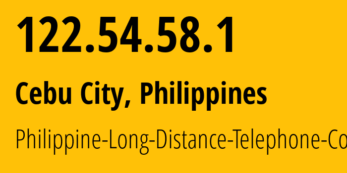 IP-адрес 122.54.58.1 (Мандалуионг, Metro Manila, Филиппины) определить местоположение, координаты на карте, ISP провайдер AS9299 Philippine-Long-Distance-Telephone-Co. // кто провайдер айпи-адреса 122.54.58.1