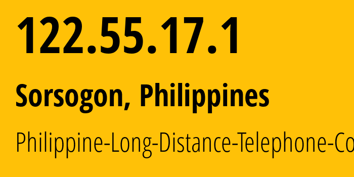 IP address 122.55.17.1 get location, coordinates on map, ISP provider AS9299 Philippine-Long-Distance-Telephone-Co. // who is provider of ip address 122.55.17.1, whose IP address