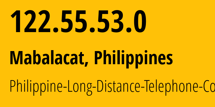 IP-адрес 122.55.53.0 (Mabalacat, Центральный Лусон, Филиппины) определить местоположение, координаты на карте, ISP провайдер AS9299 Philippine-Long-Distance-Telephone-Co. // кто провайдер айпи-адреса 122.55.53.0