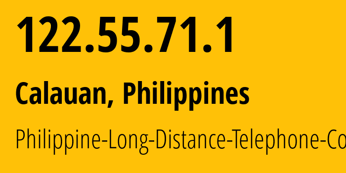 IP address 122.55.71.1 (Quezon City, Metro Manila, Philippines) get location, coordinates on map, ISP provider AS9299 Philippine-Long-Distance-Telephone-Co. // who is provider of ip address 122.55.71.1, whose IP address