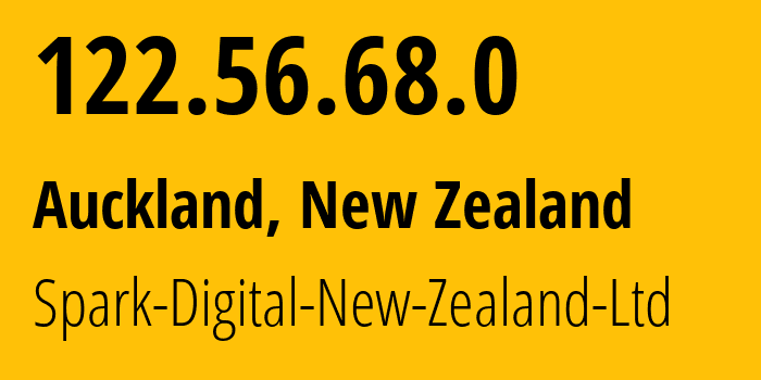 IP address 122.56.68.0 (Auckland, Auckland, New Zealand) get location, coordinates on map, ISP provider AS55936 Spark-Digital-New-Zealand-Ltd // who is provider of ip address 122.56.68.0, whose IP address