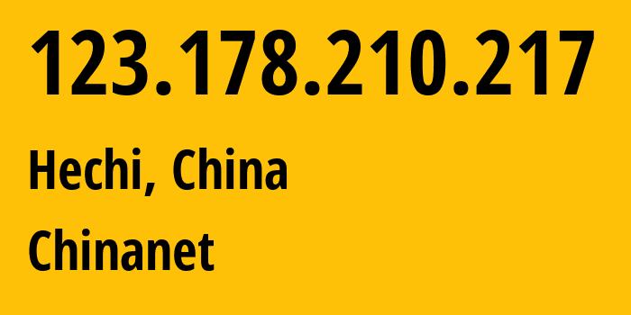 IP-адрес 123.178.210.217 (Hechi, Guangxi, Китай) определить местоположение, координаты на карте, ISP провайдер AS4134 Chinanet // кто провайдер айпи-адреса 123.178.210.217