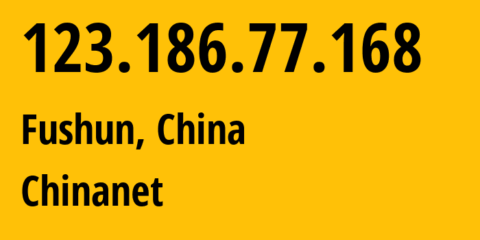 IP address 123.186.77.168 get location, coordinates on map, ISP provider AS4134 Chinanet // who is provider of ip address 123.186.77.168, whose IP address