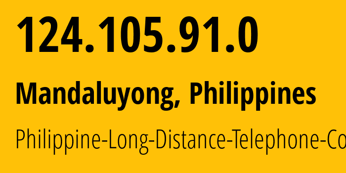 IP address 124.105.91.0 (Antipolo City, Calabarzon, Philippines) get location, coordinates on map, ISP provider AS9299 Philippine-Long-Distance-Telephone-Co. // who is provider of ip address 124.105.91.0, whose IP address