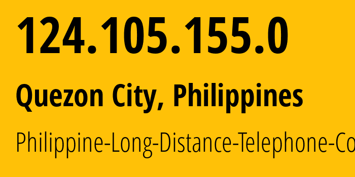 IP address 124.105.155.0 (San Jose del Monte, Central Luzon, Philippines) get location, coordinates on map, ISP provider AS9299 Philippine-Long-Distance-Telephone-Co. // who is provider of ip address 124.105.155.0, whose IP address